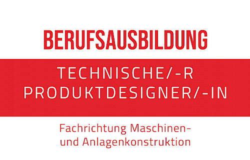 Du suchst eine Ausbildung zum technischen Produktdesigner (m/w/d)?